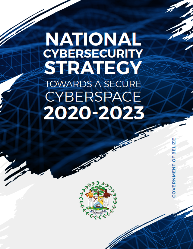 National CyberSecurity Strategy 20202023 Belize Crime Observatory